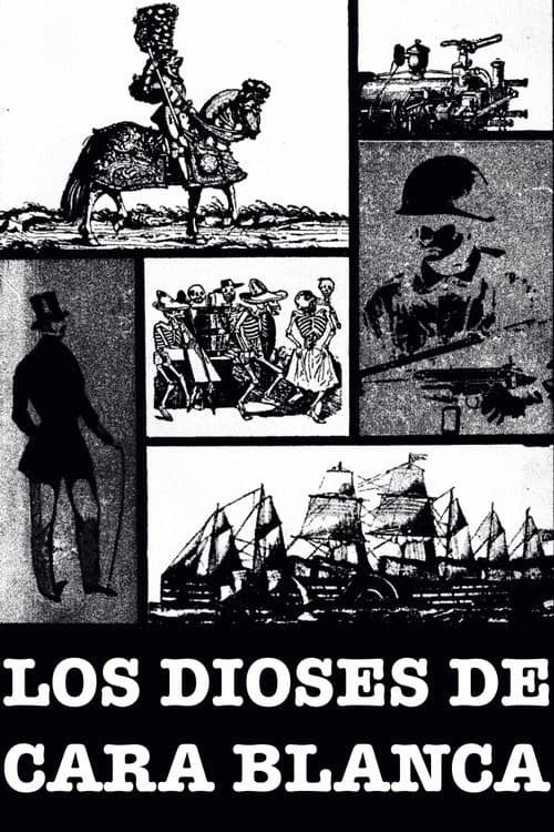 Постер: Los dioses de cara blanca