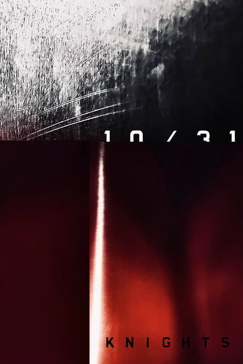 Постер: 10/31: KNIGHTS