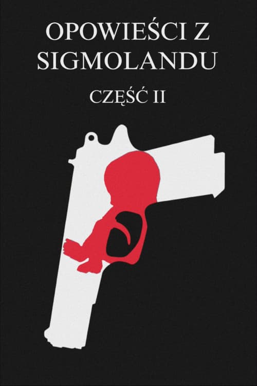 Постер: Opowieści z Sigmolandu 2