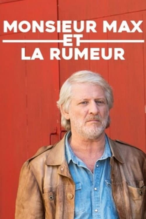 Постер: Monsieur Max et la Rumeur