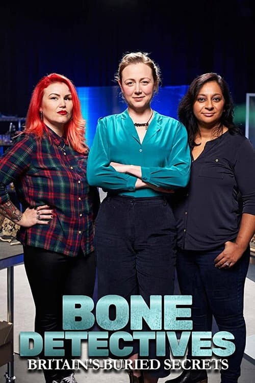 Постер: Bone Detectives: Britain's Buried Secrets
