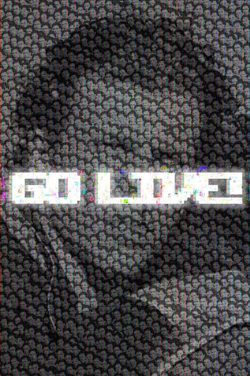 Постер: Go Live!
