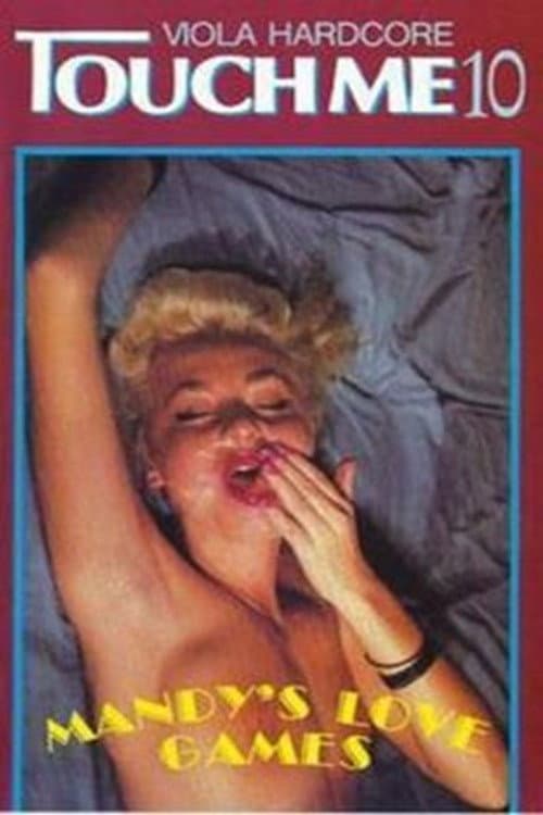 Постер: Touch Me 10: Mandy's Love Games