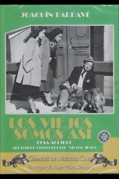 Постер: Los viejos somos así