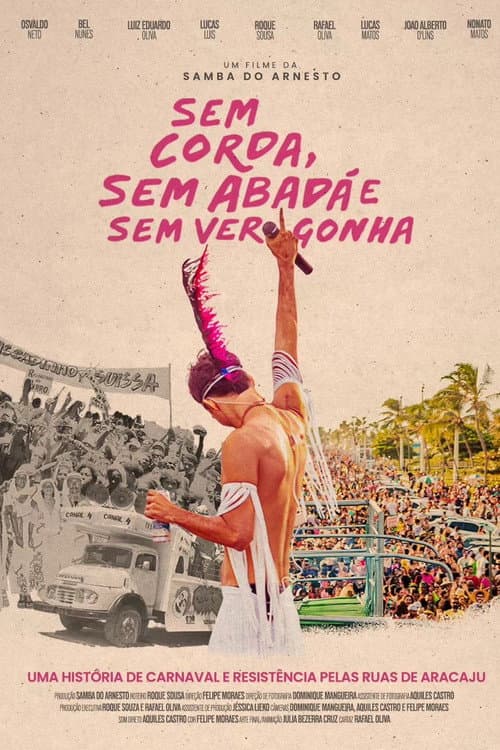 Постер: Sem Corda, Sem Abadá e Sem Vergonha