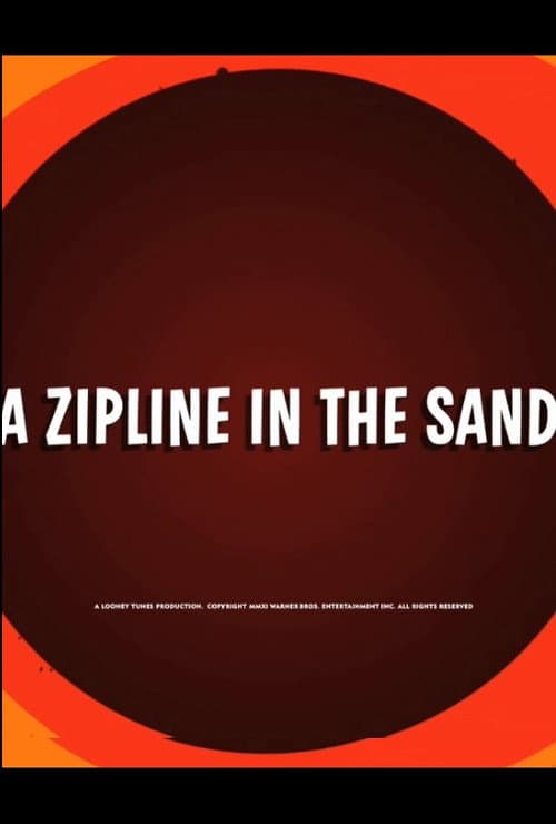 Постер: A Zipline In The Sand