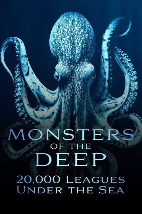 Постер: Monsters of the Deep: 20,000 Leagues Under the Sea