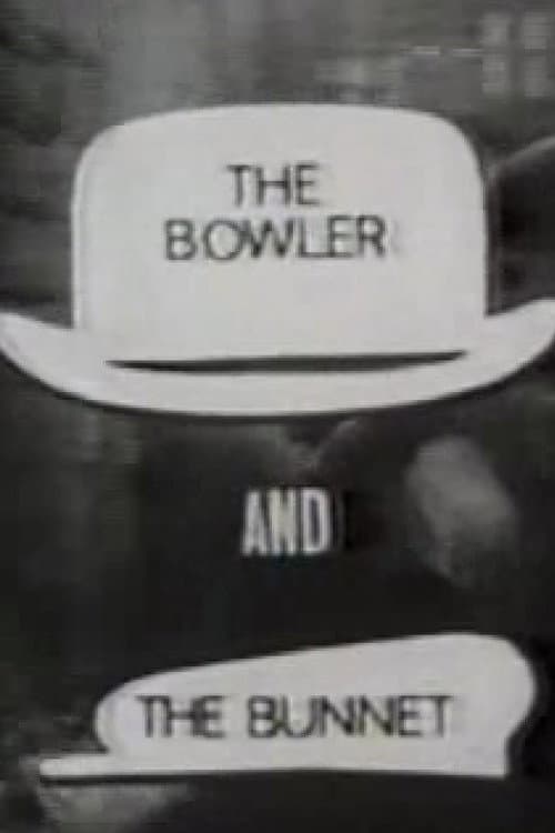 Постер: The Bowler and the Bunnet
