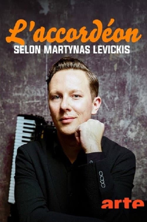 Постер: Martynas Levickis und das Akkordeon