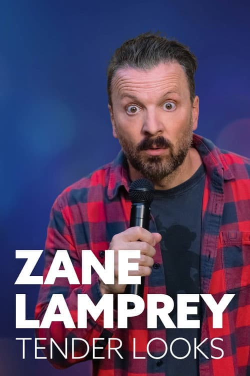 Постер: Zane Lamprey: Tender Looks