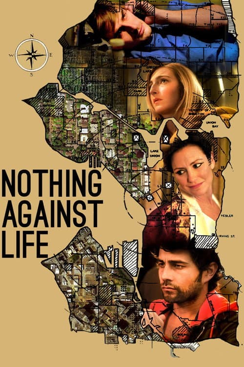 Постер: Nothing Against Life