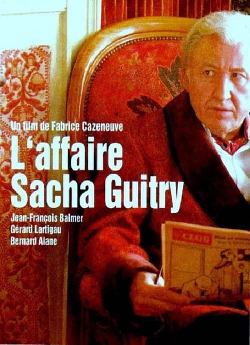 Постер: L'Affaire Sacha Guitry