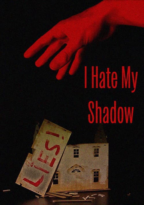 Постер: I Hate My Shadow