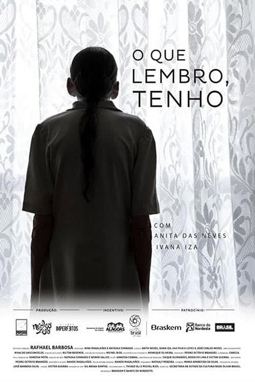 Постер: O Que Lembro, Tenho