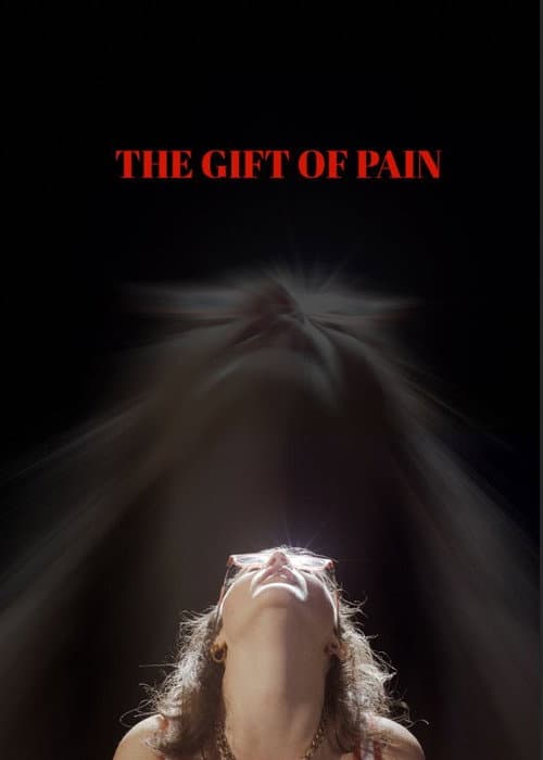 Постер: The Gift of Pain