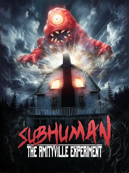 Постер: Subhuman: The Amityville Experiment