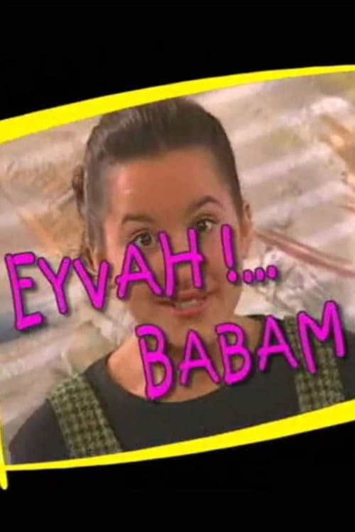 Постер: Eyvah Babam