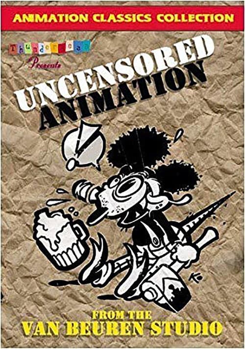 Постер: Uncensored Animation From The Van Beuren Studio