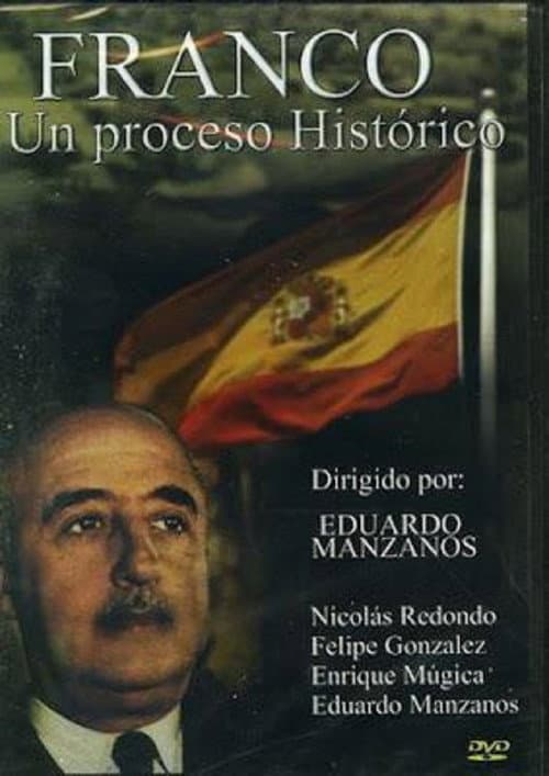 Постер: Franco, un proceso histórico