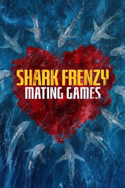 Постер: Shark Frenzy: Mating Games