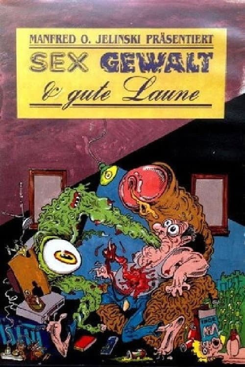 Постер: Sex, Gewalt und gute Laune