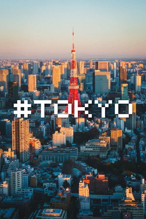 Постер: #TOKYO