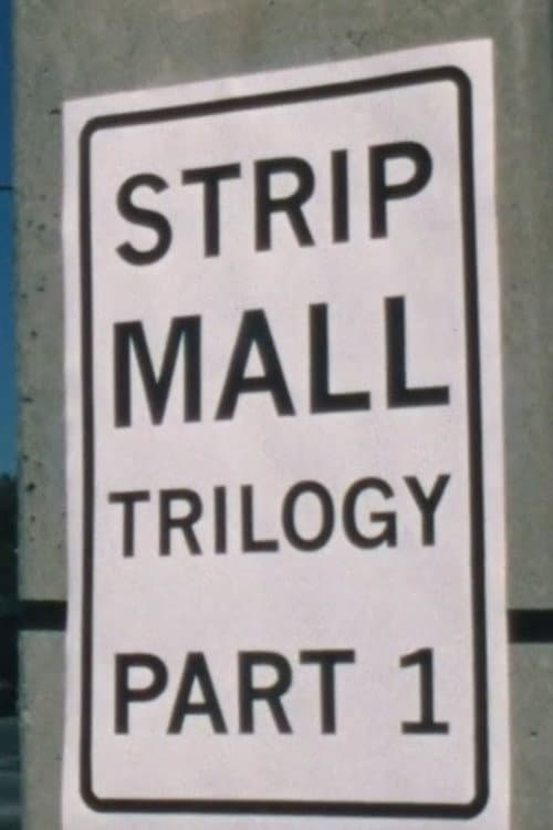 Постер: Strip Mall Trilogy