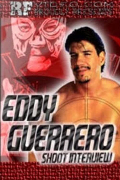 Постер: RF Video Presents: Shoot Interview with Eddie Guerrero