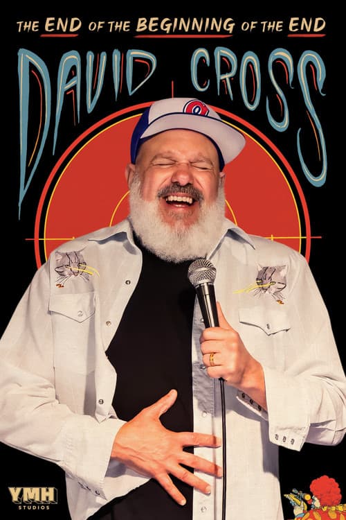 Постер: David Cross: The End of the Beginning of the End