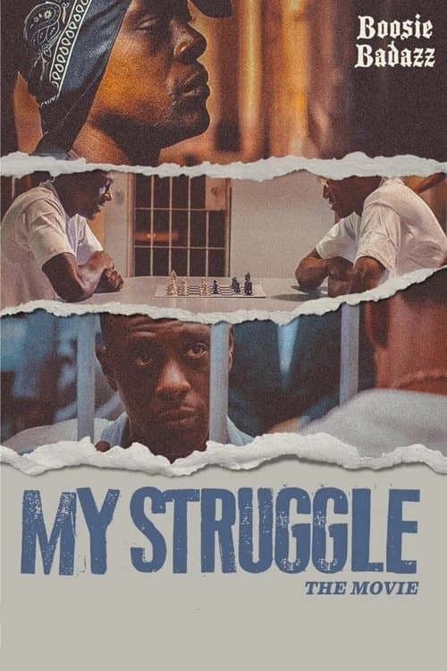 Постер: My Struggle