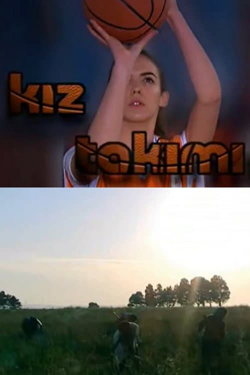 Постер: Kız Takımı
