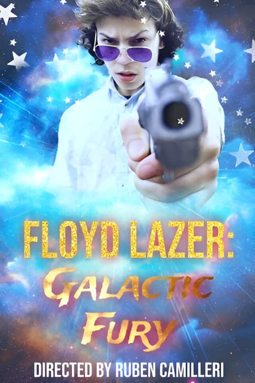 Постер: Floyd Lazer: Galactic Fury