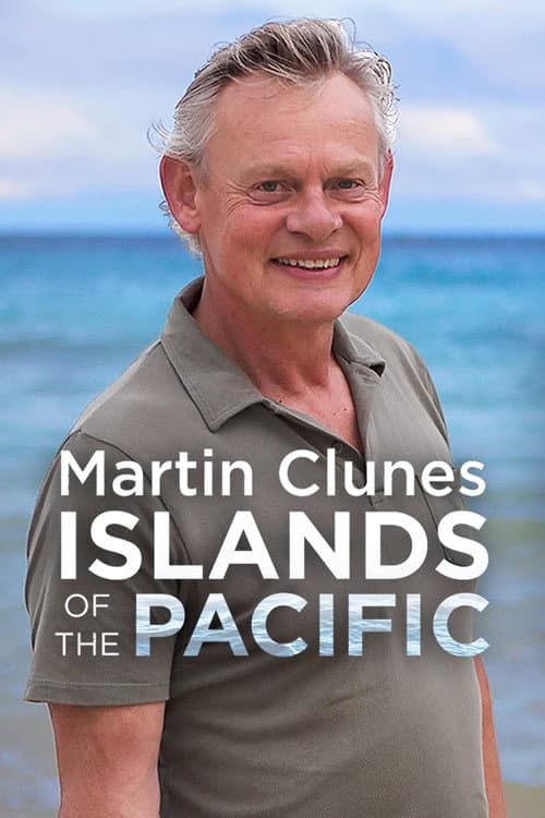Постер: Martin Clunes: Islands of the Pacific