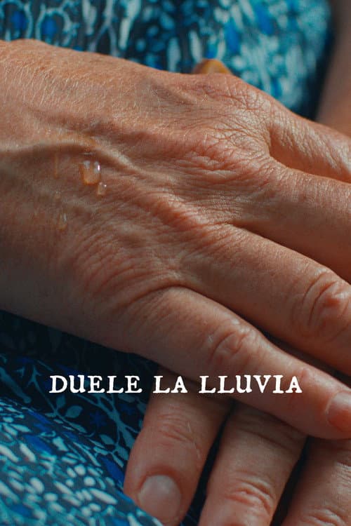 Постер: Duele la lluvia