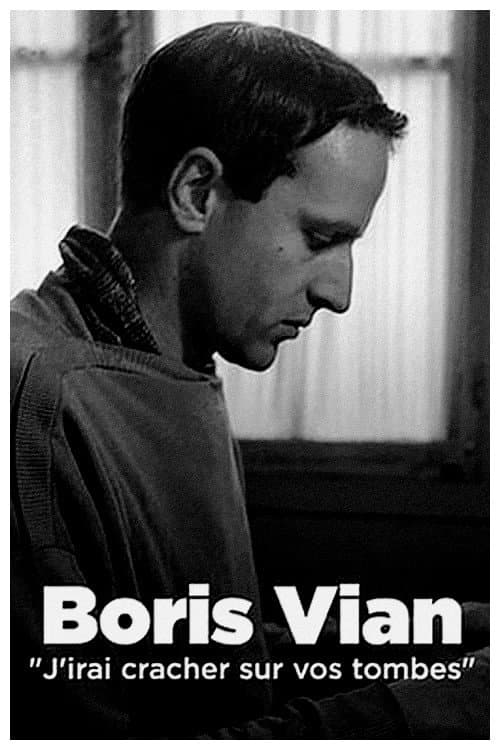 Постер: « J'irai cracher sur vos tombes » : rage, sexe et jazz