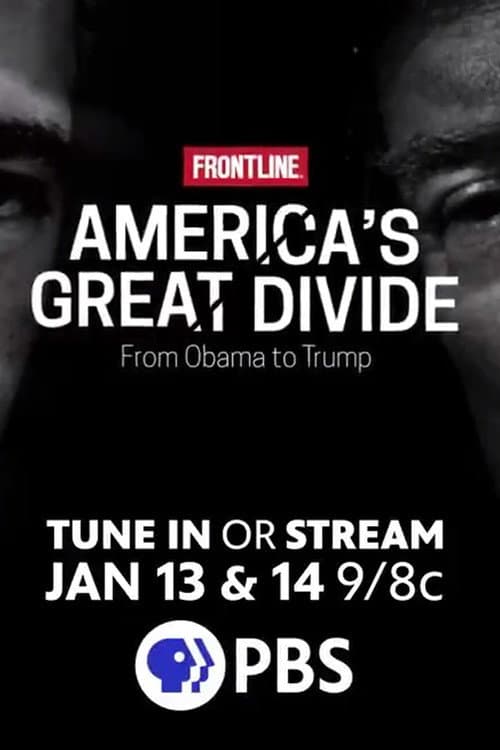 Постер: America's Great Divide: From Obama to Trump