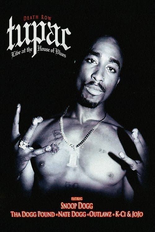 Постер: Tupac: Live at the House of Blues