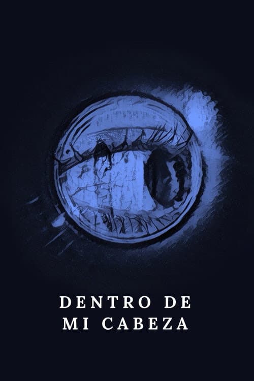 Постер: Dentro de mi cabeza