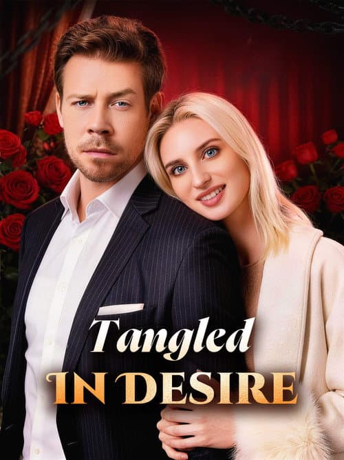 Постер: Tangled In Desire