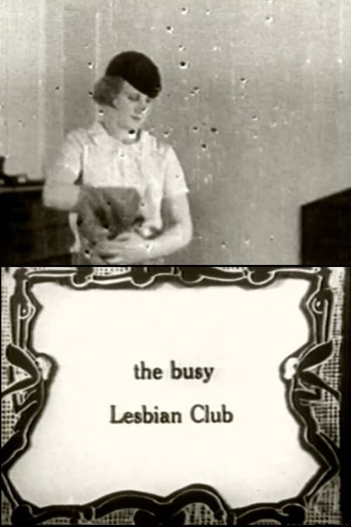 Постер: The Busy Lesbian Club
