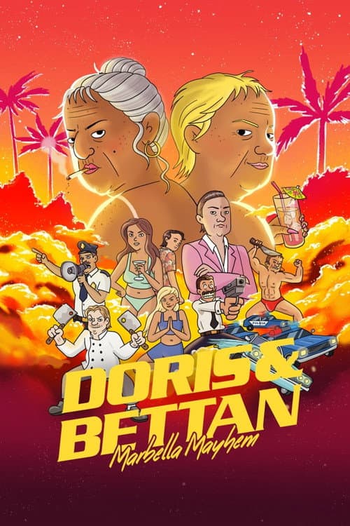 Постер: Doris & Bettan - Marbella Mayhem