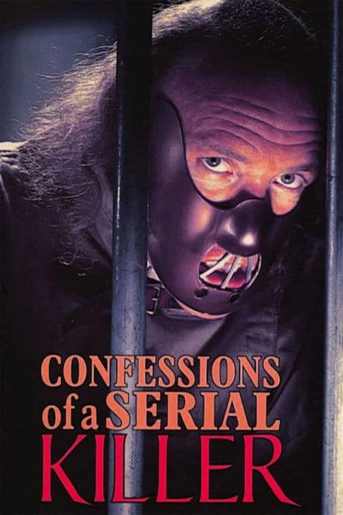 Постер: Confessions of a Serial Killer