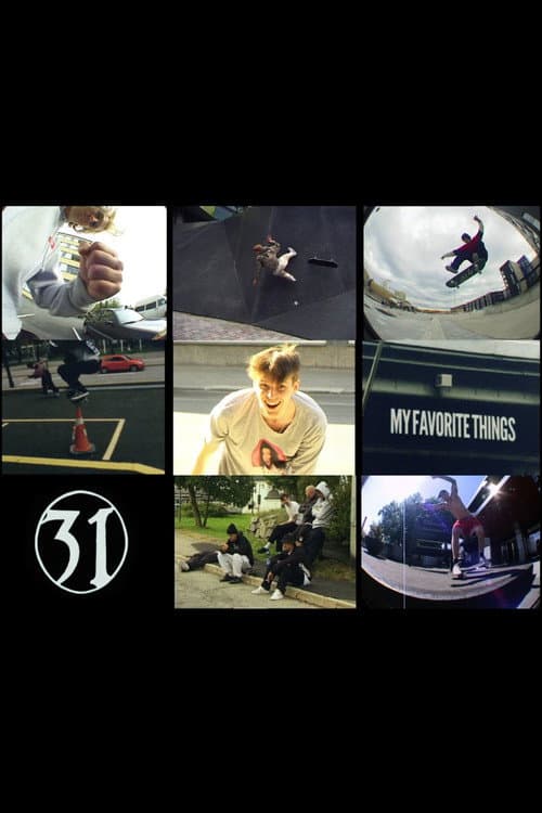 Постер: My Favorite Things' '31'
