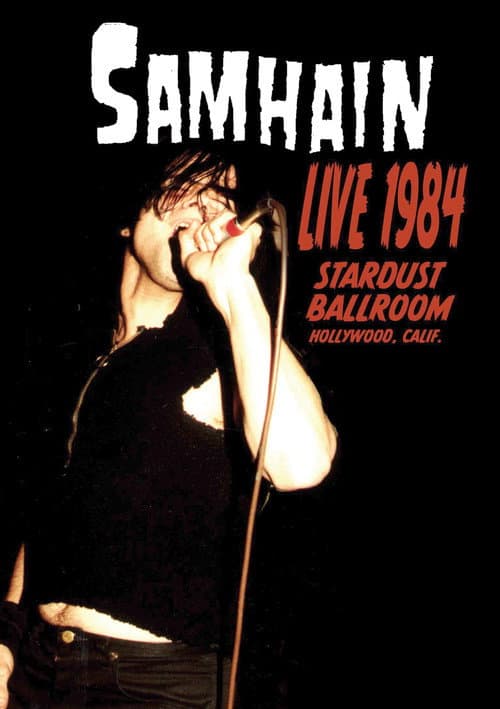 Постер: Samhain: Live 1984 at the Stardust Ballroom