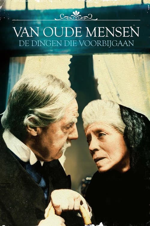 Постер: Van oude mensen, de dingen die voorbij gaan
