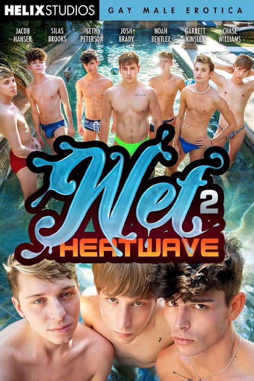Постер: Wet 2: Heatwave