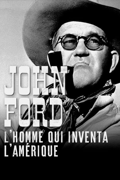 Постер: John Ford : l'homme qui inventa l'Amérique