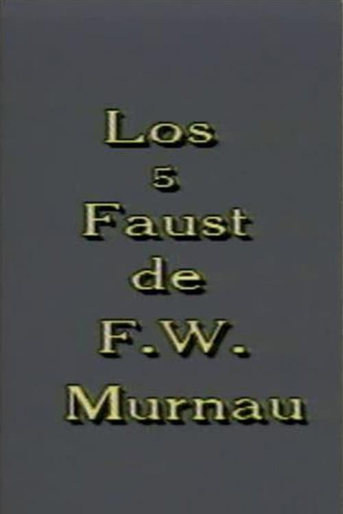 Постер: Los 5 Faust de F. W. Murnau