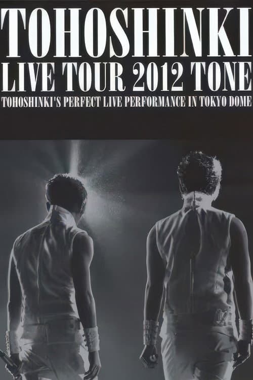 Постер: TOHOSHINKI LIVE TOUR 2012 ~TONE~