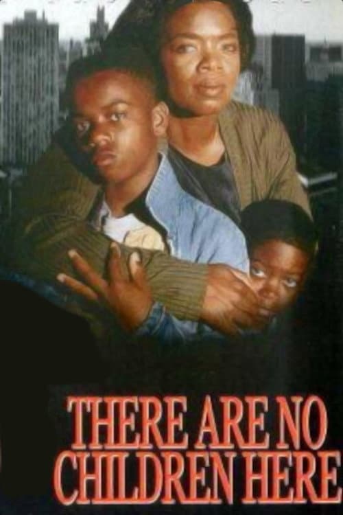 Постер: There Are No Children Here